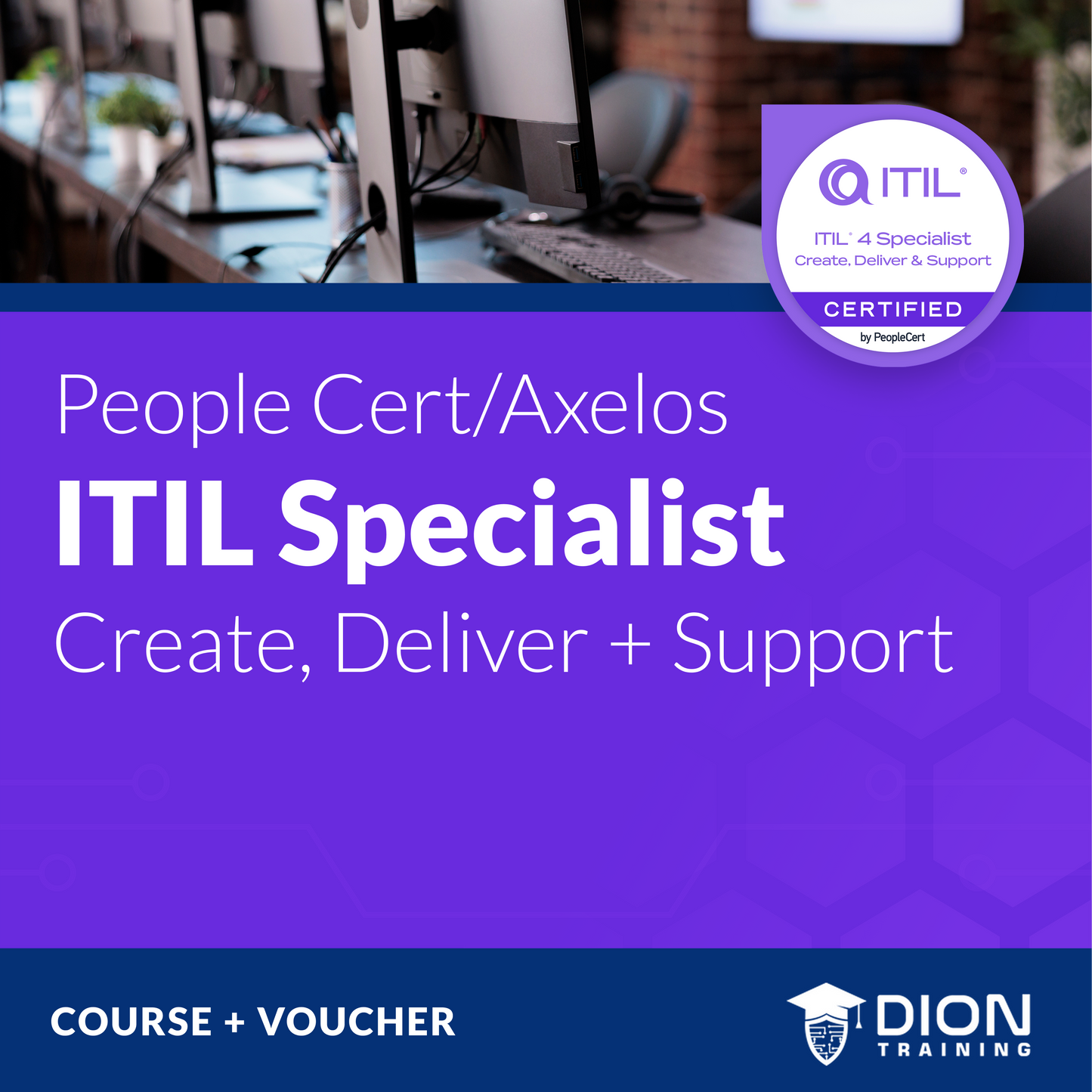 ITIL Specialist: Create, Deliver and Support (Course+Voucher)