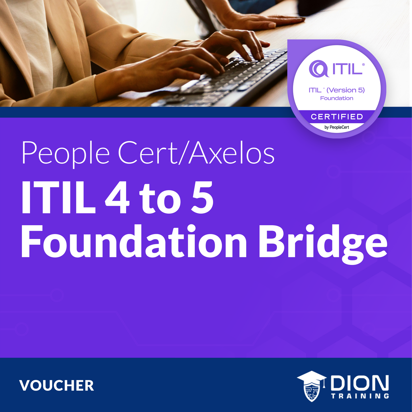 ITIL® 4 to ITIL® 5 Foundation Bridge Exam Voucher