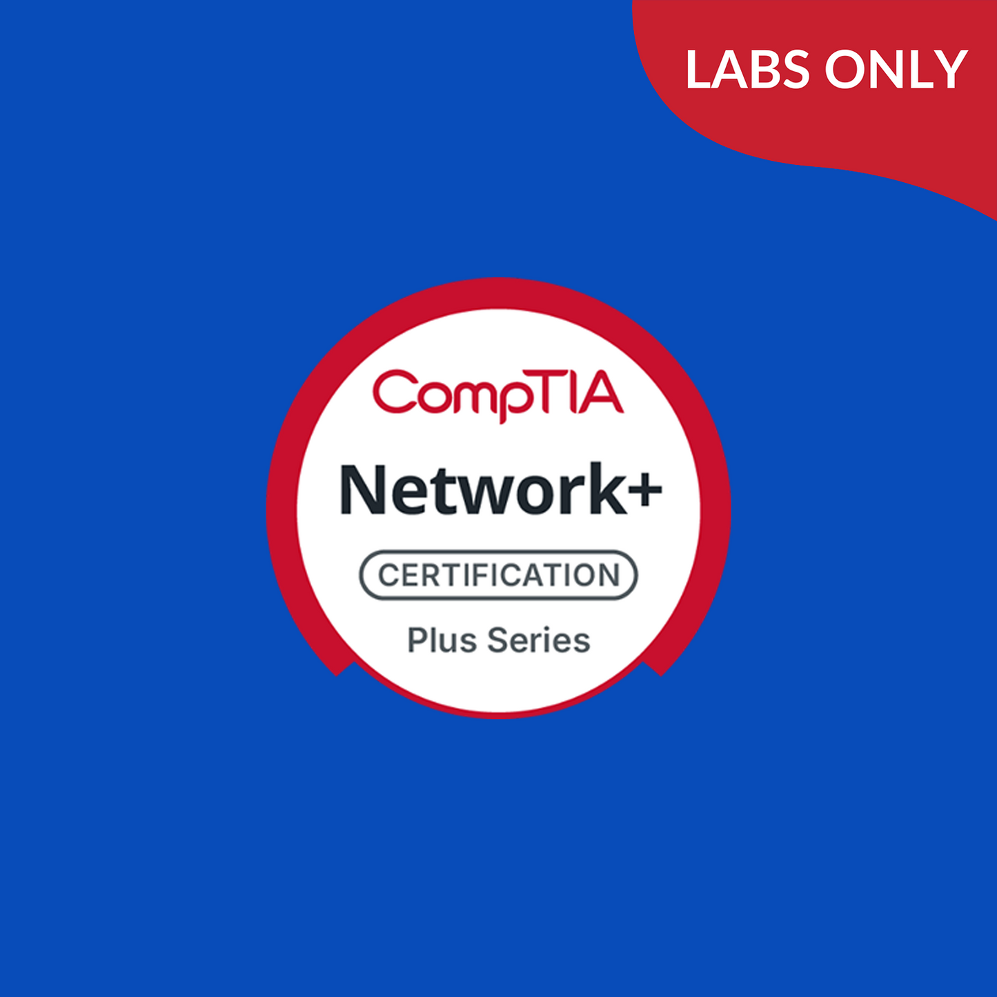 CompTIA Network+ (N10-009) Lab