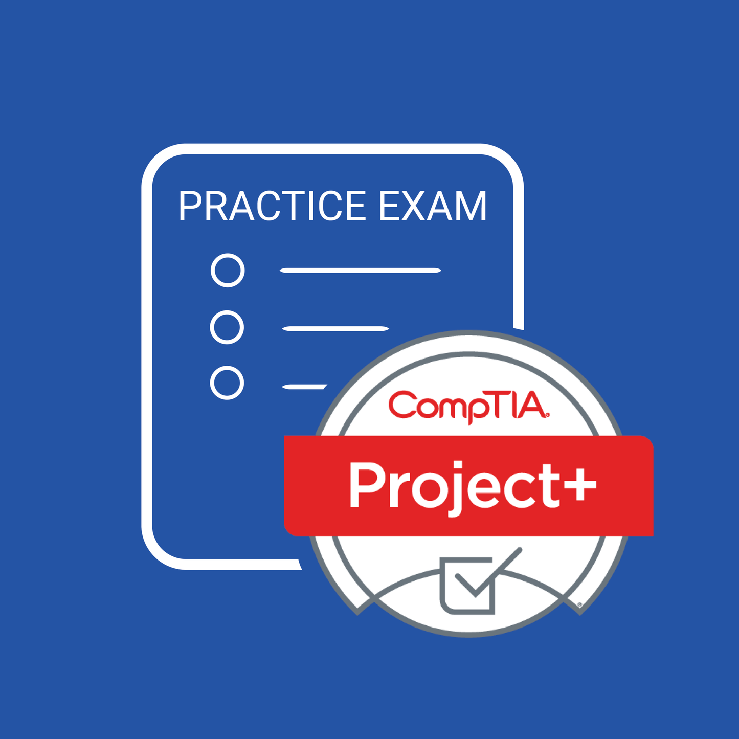 CompTIA Project+ (PK0 - 005) Practice Exam - Dion Training Solutions
