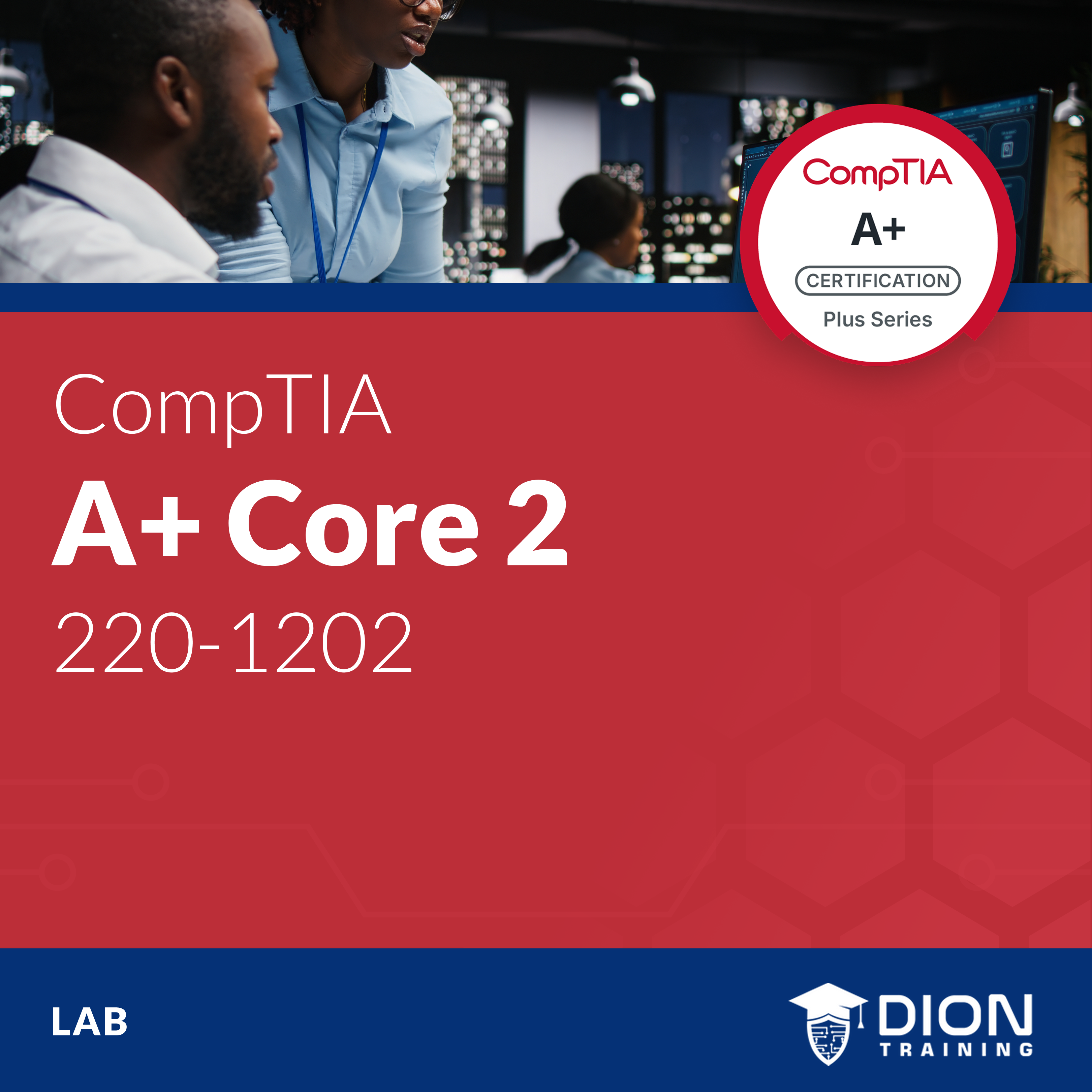 CompTIA A+ Core 2 (220-1202) Lab