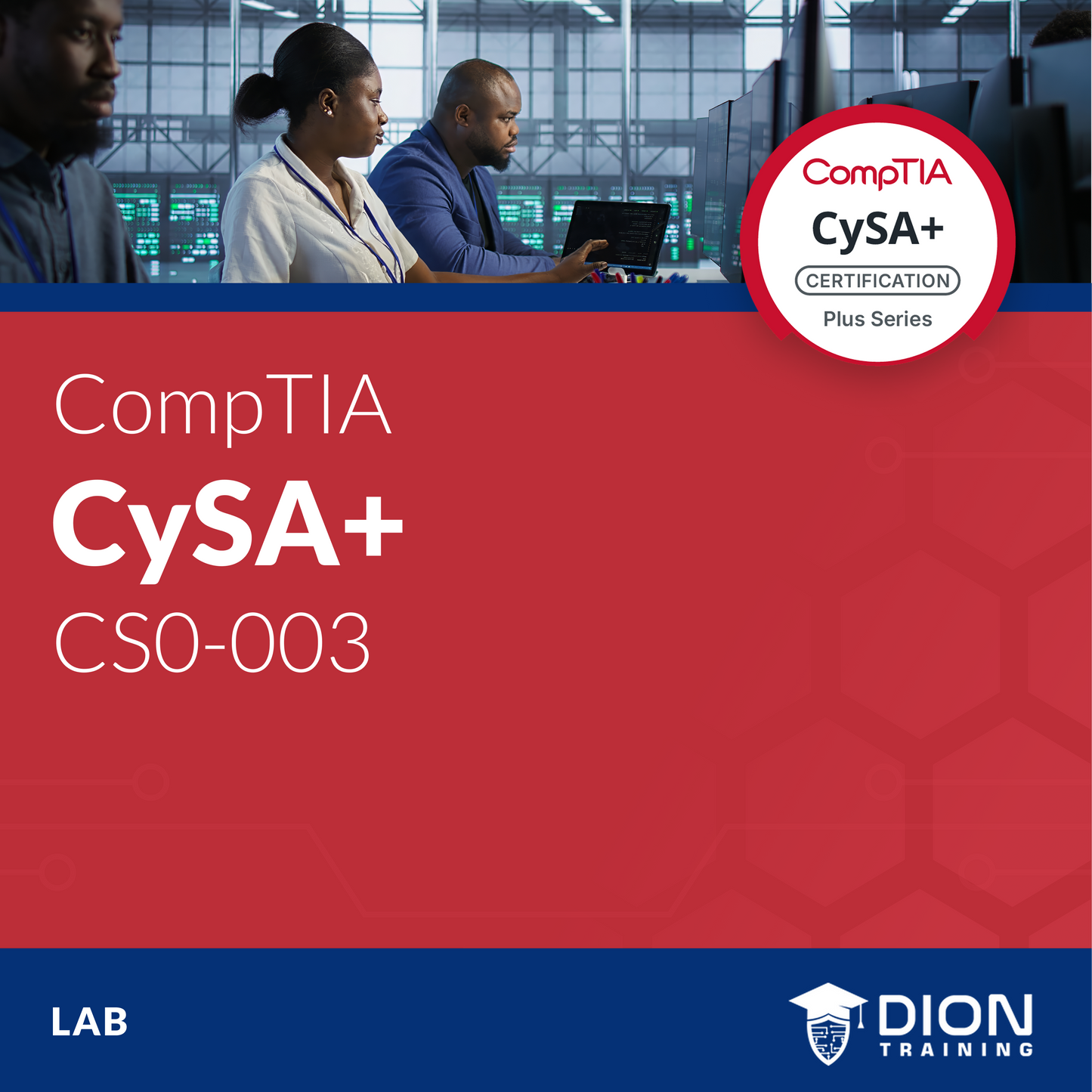 CompTIA Cybersecurity Analyst (CySA+ CS0-003) Lab