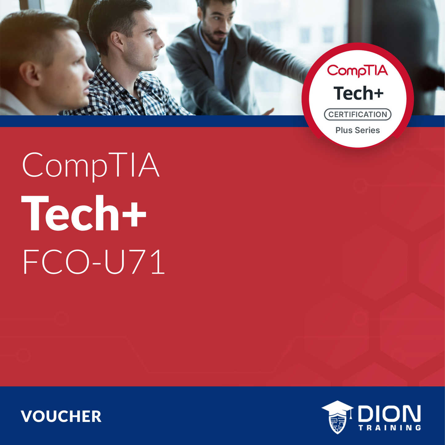 CompTIA Tech+ (FCO-U71) Voucher