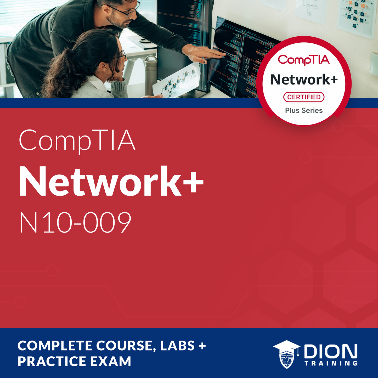 CompTIA Network+ (N10-009) Complete Course, Labs, & Practice Exams