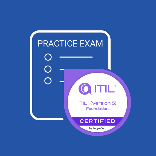 ITIL®  5 Foundation Practice Exam Pack
