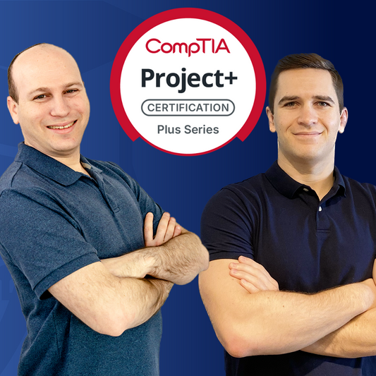 CompTIA Project+ (PK0-005) Complete Course