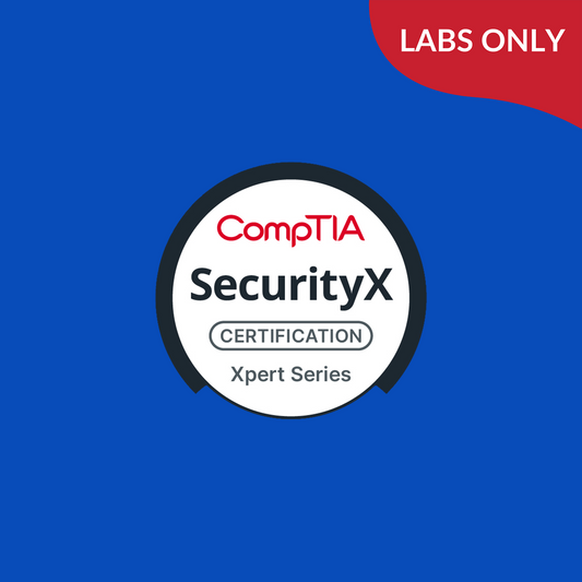 CompTIA SecurityX (CAS-005) Lab