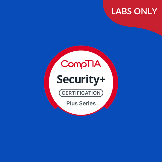 CompTIA Security+ (SY0-701) Lab