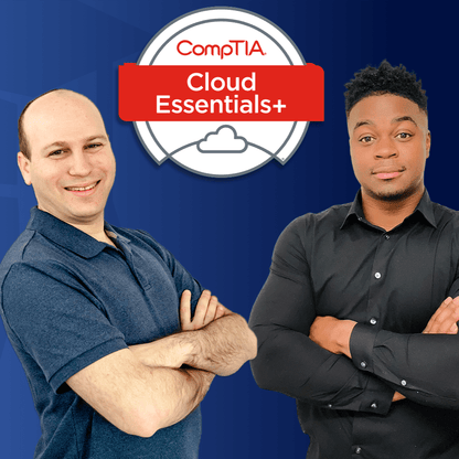 CompTIA Cloud Essentials+ (CLO - 002) Complete Course, Labs, & Practice Exams - Dion Training Solutions